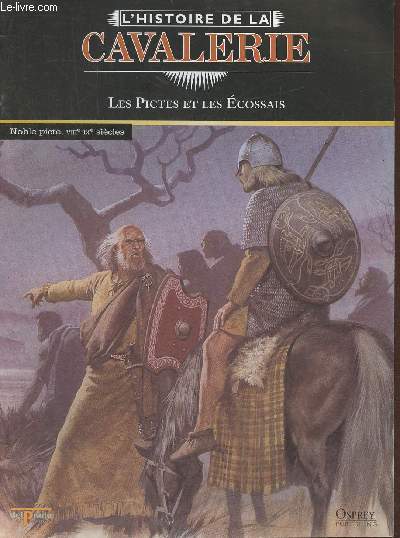 L'Histoire de la cavalerie- Les Pistes et les Ecossais- Fascicule seul (pas de figurine)