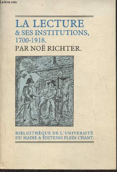La lecture & ses institutions- La lecture populaire 1700-1918