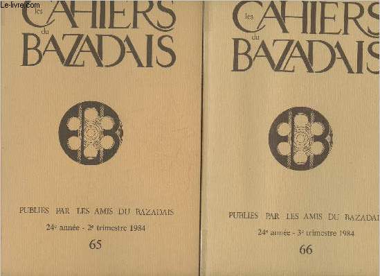 Les cahiers du Bazadais n 65+66 (2 volumes)- 24e anne- 2e et 3e trimestres 1984- Notes sur l'histoire de la ville de Bazas, au XIIIe sicle- La vie de l'association