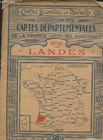 Cartes Blondel La Rougery- Collection des cartes dpartementales de la France n40 Landes- au 200.000e