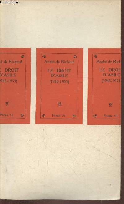 Le droit d'Asile (1943-1953) (Posie 34, Collection PS, Cahiers bi-mensuel n388)
