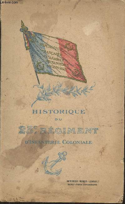 Historique du 23e rgiment d'infanterie coloniale pendant la Guerre 1914-1918