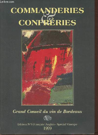Commanderies & confrries n6- Spcial Vinexpo 1999