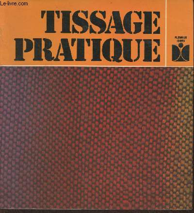 Tissage pratique (Collection 