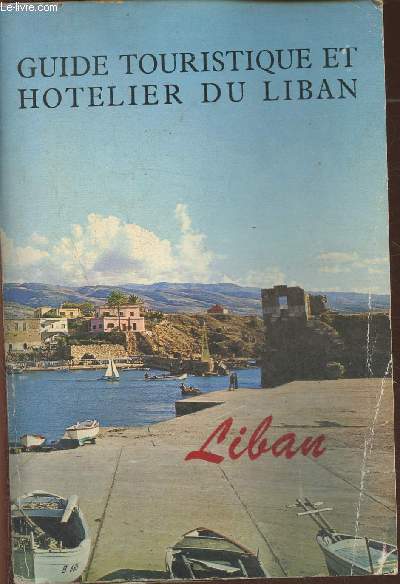 Guide touristique et hotelier du Liban