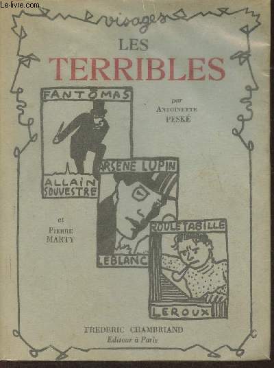 Les terribles- Fantmas, Arsne Lupin, Rouletabille (Collection 