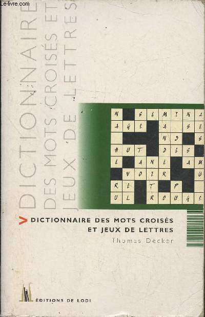 Lettra-dico- Dictionnaire des mots croiss & jeux de lettres, pour trouver vite le mot-clefs