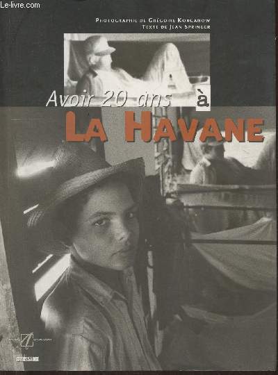 Avoir 20 ans  La Havane (Collection 