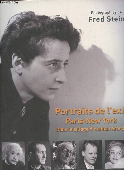 Portraits de l'exil- Paris-New York, dans le sillage d'Hannah Arendt