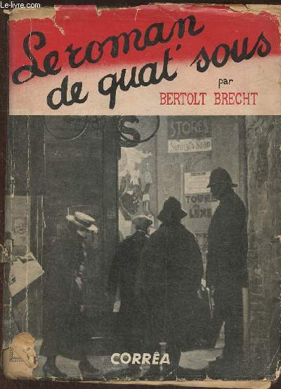 Le roman de quat'sous - Drei groschen roman-