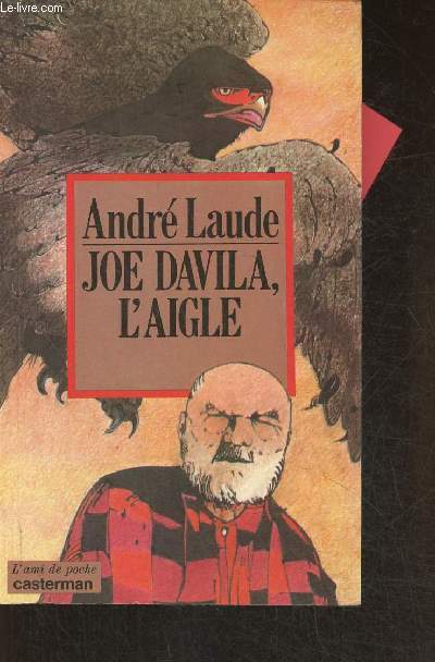 Joe Davila, l'aigle (Collection 