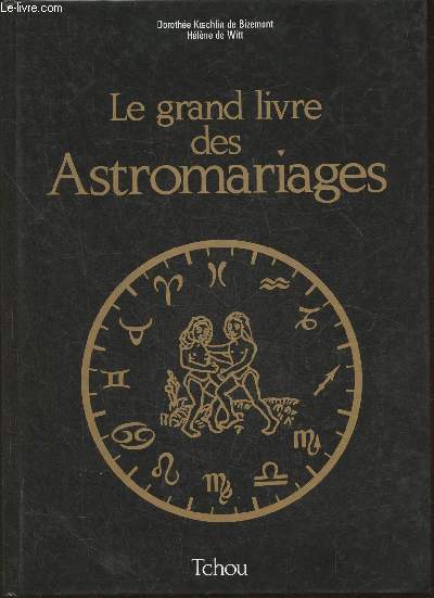 Le grand livre des astromariages (Collection 