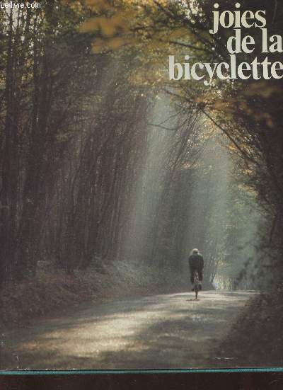 Joies de la bicyclettes (Collection 