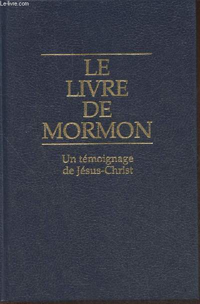 Le livre de Mormon- un tmoignage de Jsus-Christ