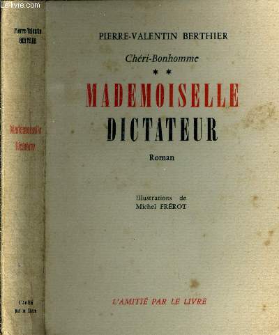 Mademoiselle Dictateur. Chri-Bonhomme.