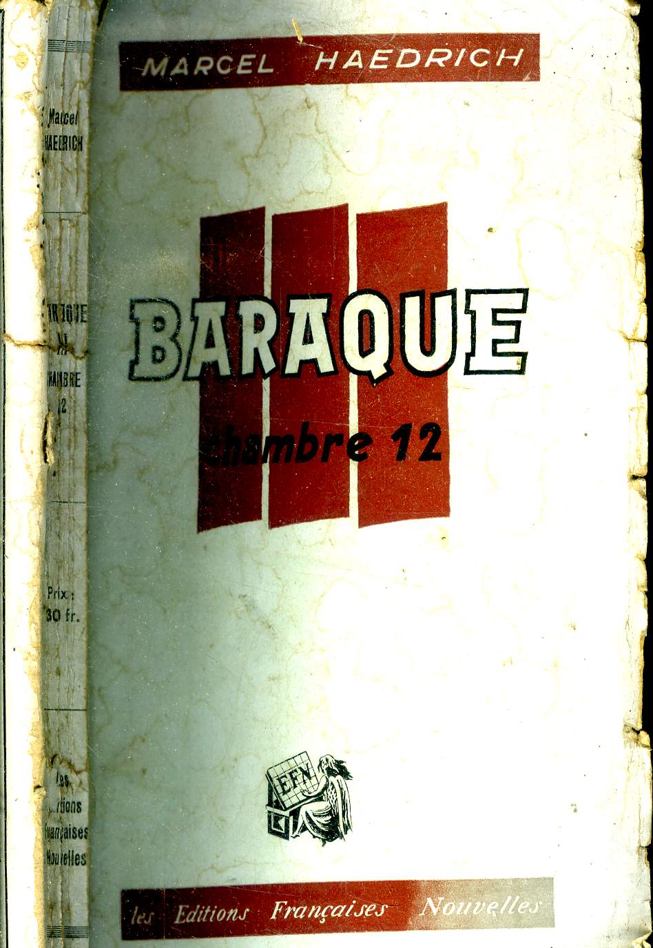 Baraque III. Chambre 12