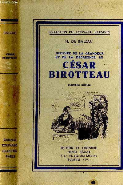 Histoire de la grandeur et de la dcandence de Csar Birotteau.