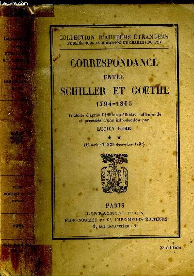 Correspondance entre Schiller et Goethe 1794-1805.