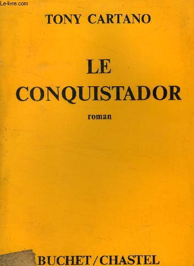 Le conquistador