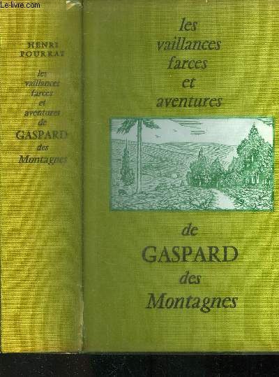 Les vaillances et aventures de Gaspard des montagnes
