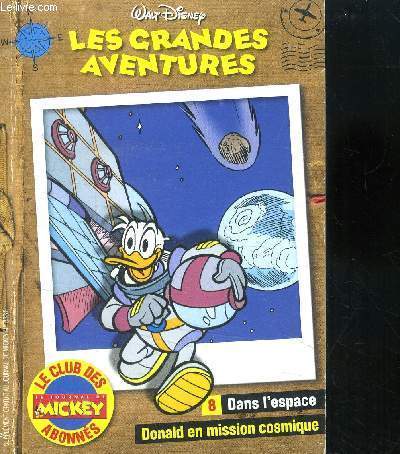 Les grandes aventures n8 - Dans l'espace Donald en mission cosmique