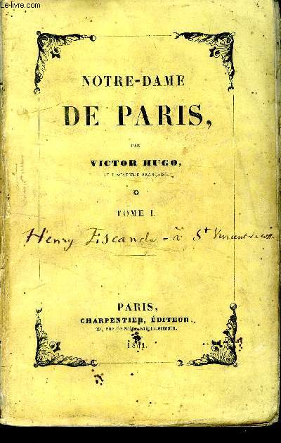Notre Dame de Paris en 2 volumes.