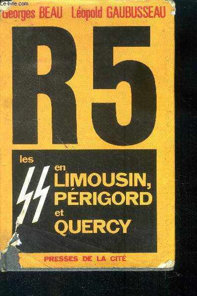 R5 - Les SS en Limousin, Prigord, Quercy