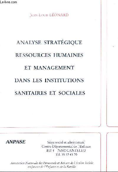 Analyse stratgique ressources humaines et management dans les institutions sanitaires et sociales