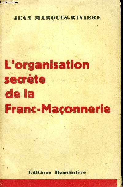 L'organisation secrte de la Franc-Maonnerie