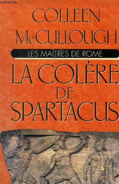 Les matres de Rome: La colre de Spartacus