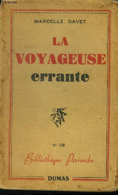 La voyageuse errante, N 108 Bibliothque Pervenche.