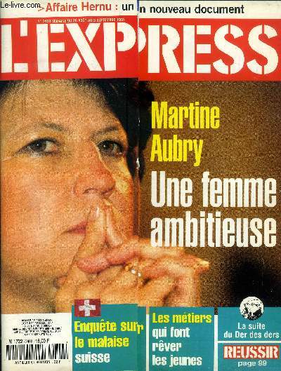 L'express n 2408, semaine du 28 aout au 3 septembre 1997 : Martine Aubry , une femme ambitieuse.Les malheurs de Pompei.- Nathalie: 