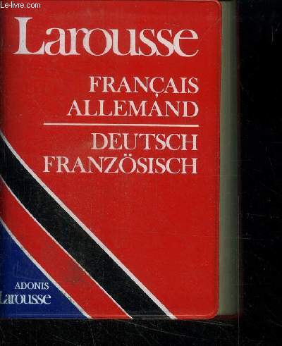 Dictionnaire franais allemand/ deutsch franzosisch