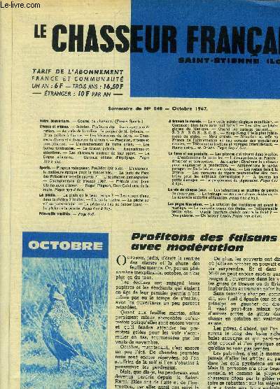 Le chasseur franais Saint-Etienne Loire n 848, octobre 1967 : Profitons des faisans avec modration- Les bcassines du delta- Le faucon plerin- L'entrainement de votre chien-...