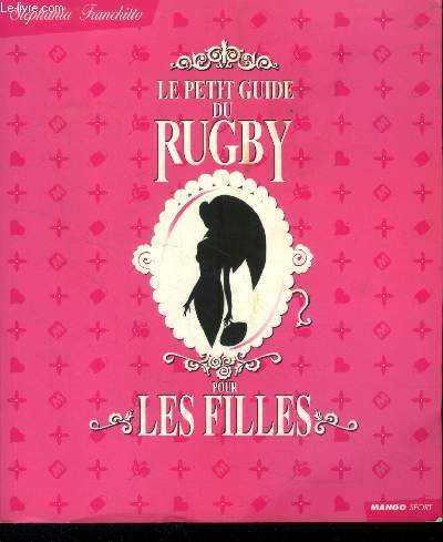 Le petit guide du rugby pour les filles (Collection : 