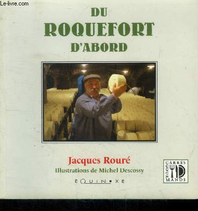 Du Roquefort d'abord (Collection : 