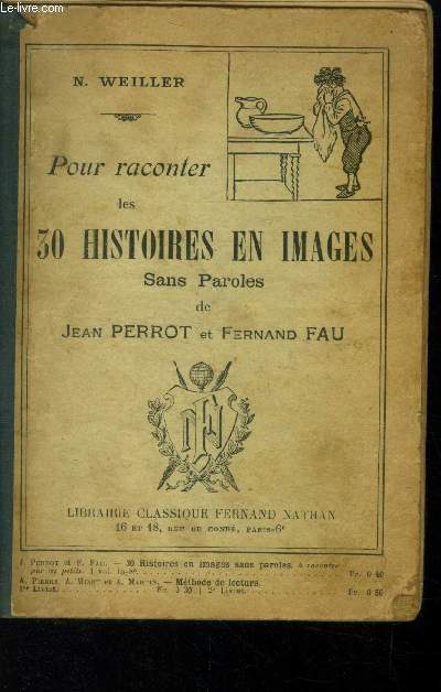 Pour raconter les 30 histoires en images sans parole de Jean Perrot et Fernand Fau