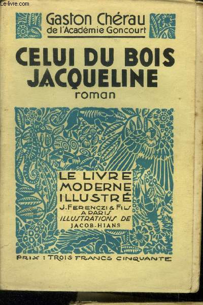 Celui du bois Jacqueline,Le Livre moderne IIlustr N227