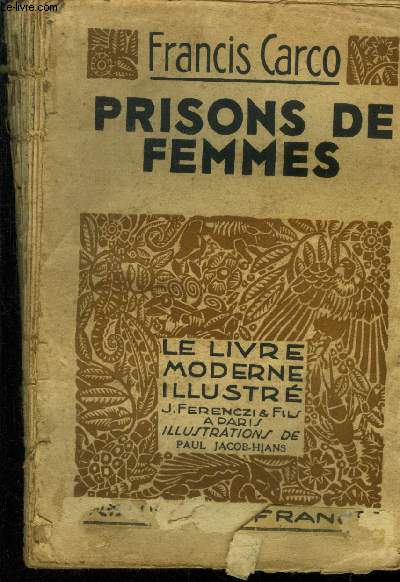 Prisons de femmes,N 250 Le livre Moderne Illustr.