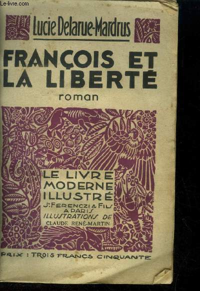 Franois et la libert,N 237 Le livre Moderne Illustr.