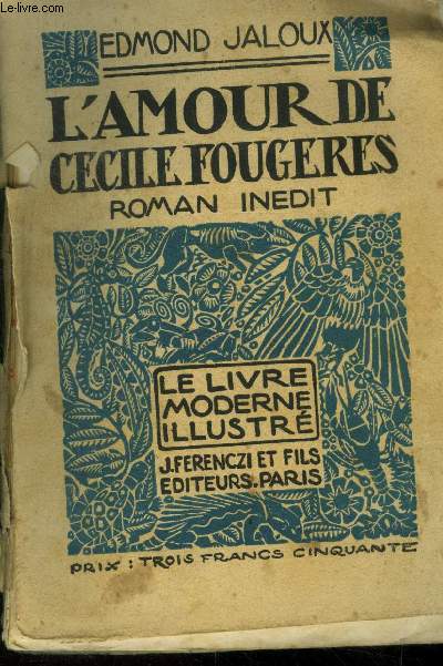 L'amour de Ccile Fougeres,N 4 Le livre Moderne Illustr.