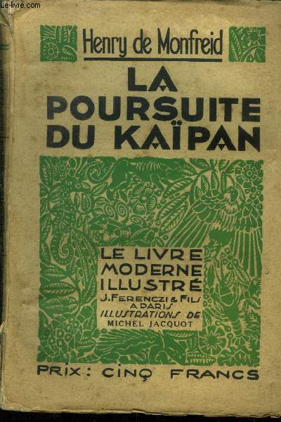 La poursuite du Kaipan,N 299 Le Livre Moderne Illustr.