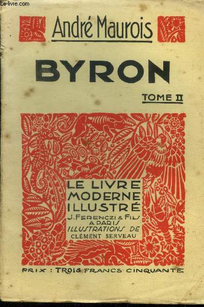 Byron TOME II., Collection Le livre moderne Illustr.