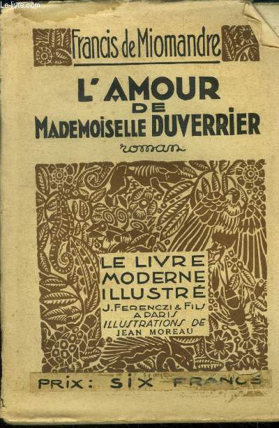L'amour de Mademoiselle Duverrier,Collection Le livre moderne Illustr.