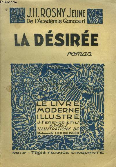 La dsire,Collection Le livre moderne Illustr. n152