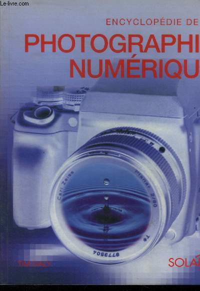 Encuclopdie de la photographie numrique