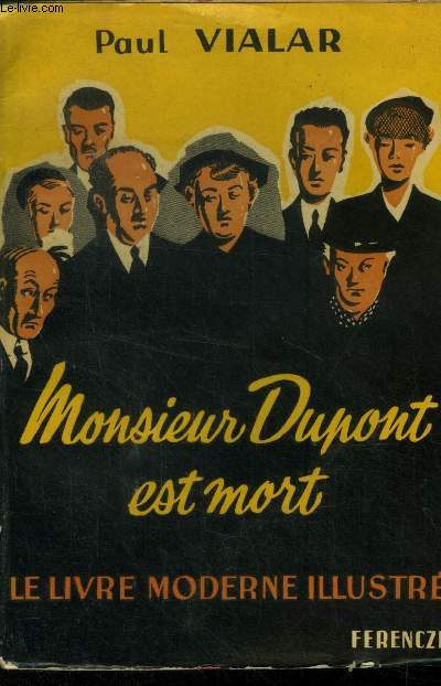 Monsieur Dupont est mort,Le Livre moderne IIlustr