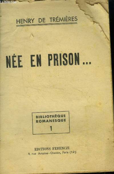 Ne en prison, bibliothque romanesque