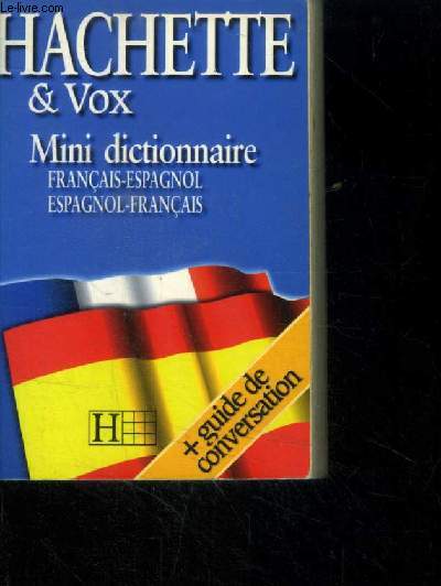 Mini dictionnaire franais espagnol. espagnol franais