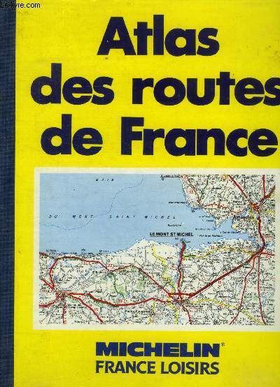 Atlas des routes de France Michelin